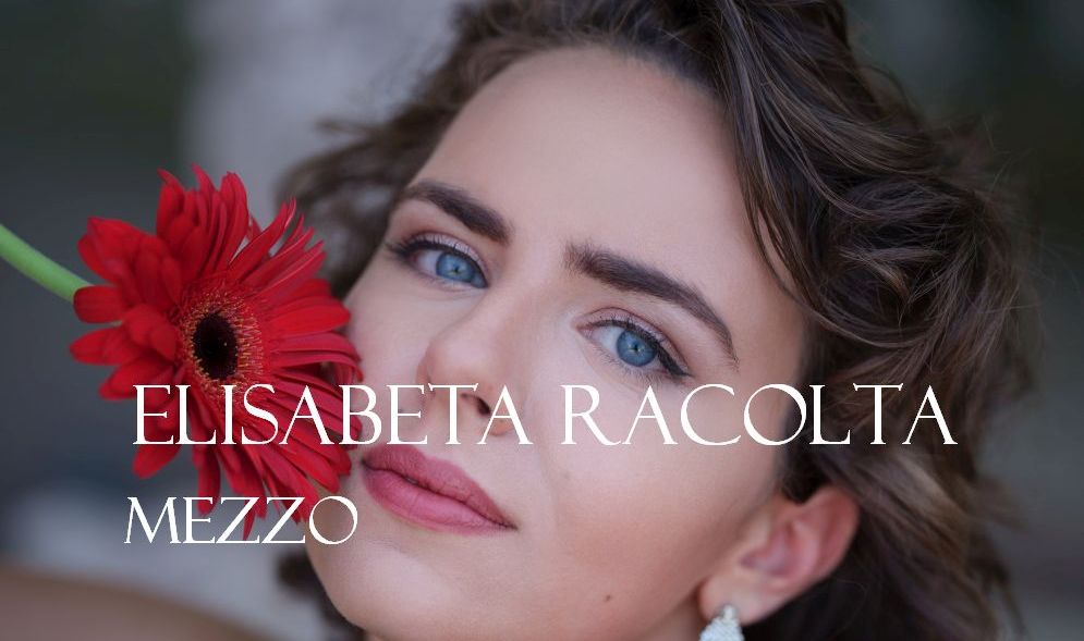 Elisabeta Racolta Mezzo Opera